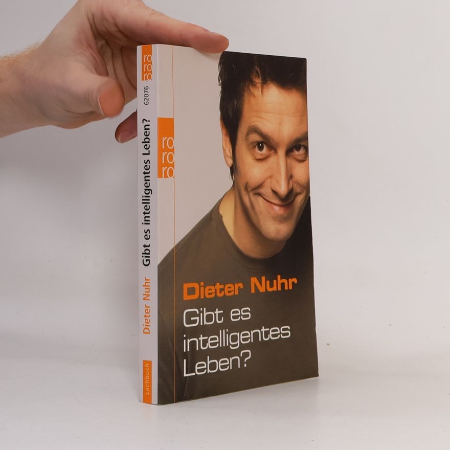 Dieter Nuhr Gibt es intelligentes Leben?