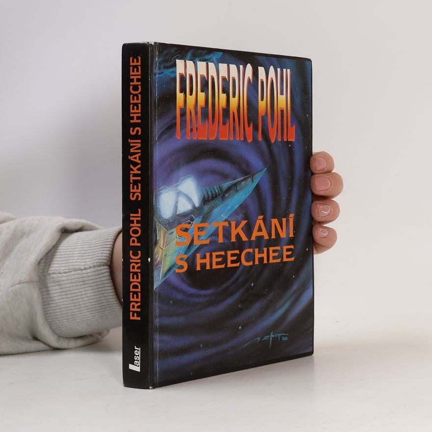Frederik Pohl Setkání s Heechee
