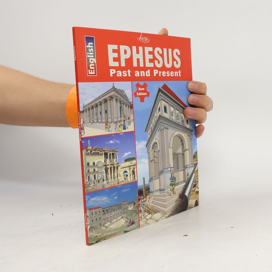 Selahattin Erdemgil Ephesus Past & Present