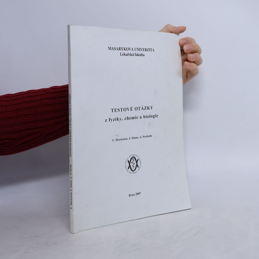 Augustin Svoboda Testové otázky z fyziky, chemie a biologie
