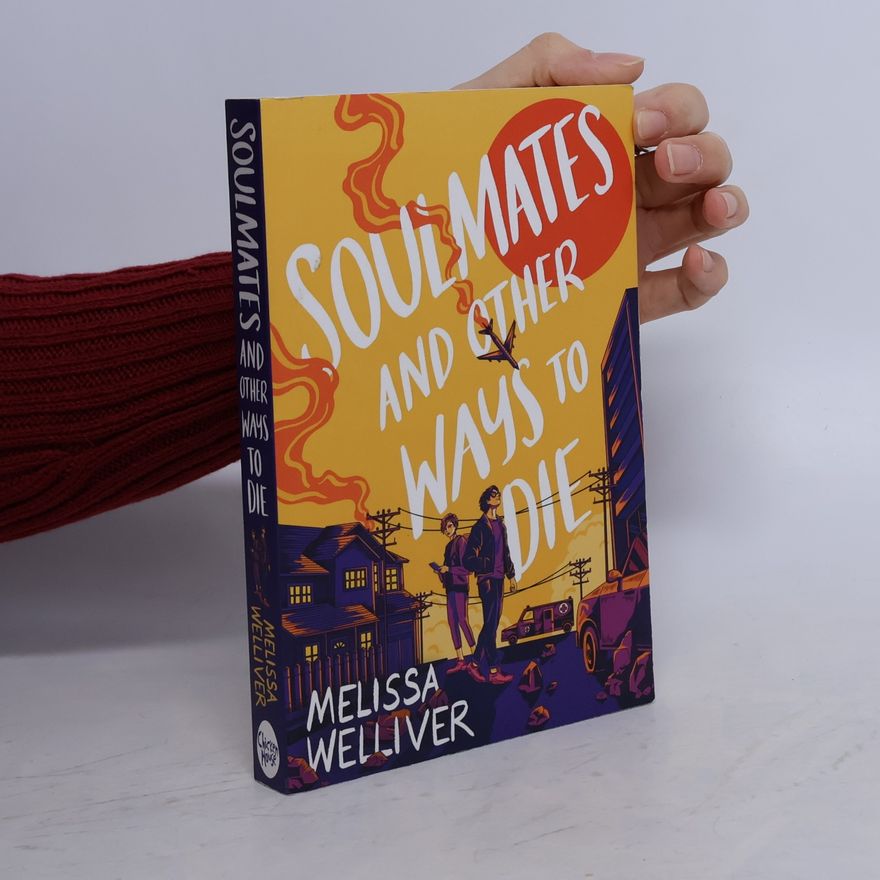 Melissa Welliver Soulmates and Other Ways to Die