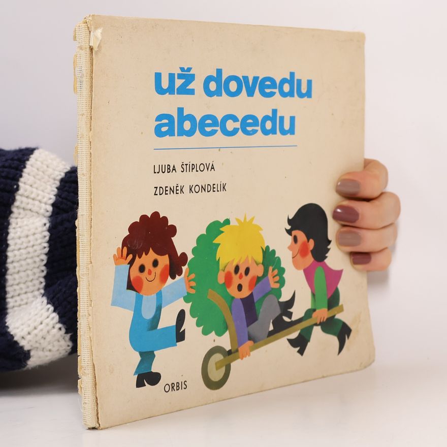 Ljuba Štíplová Už dovedu abecedu