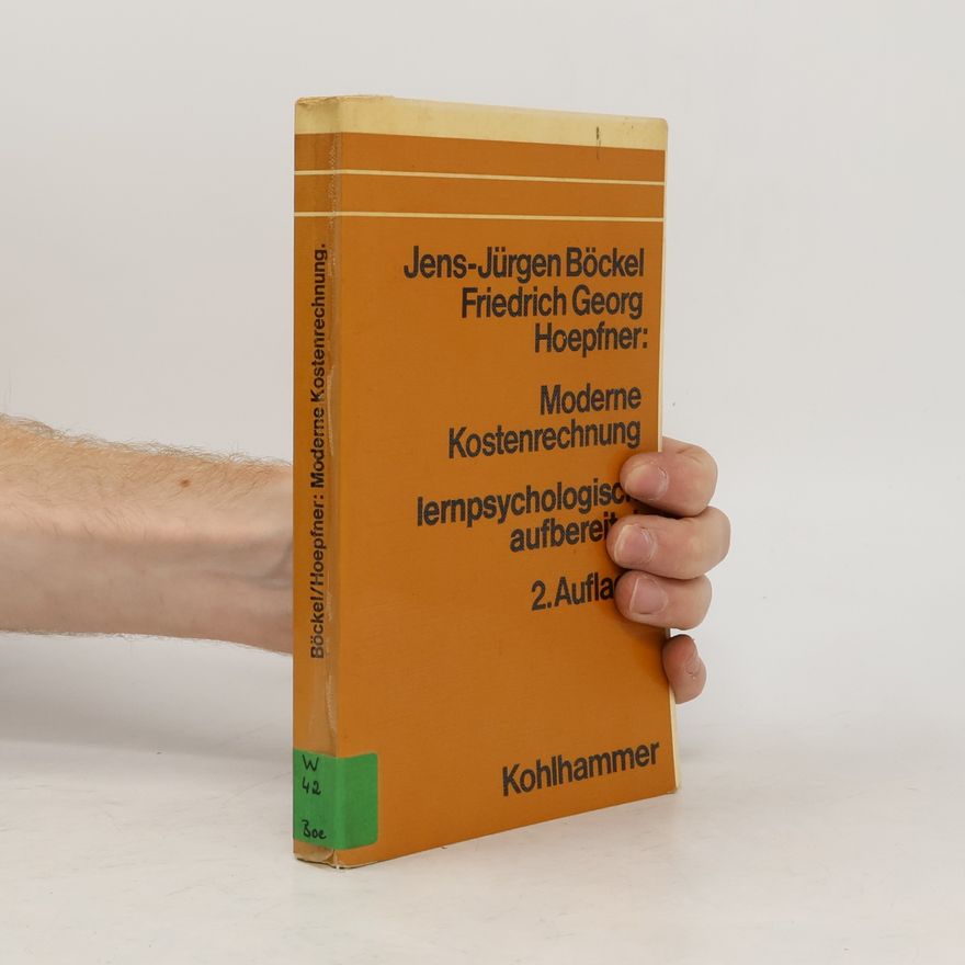 Friedrich Georg Hoepfner Moderne Kostenrechnung