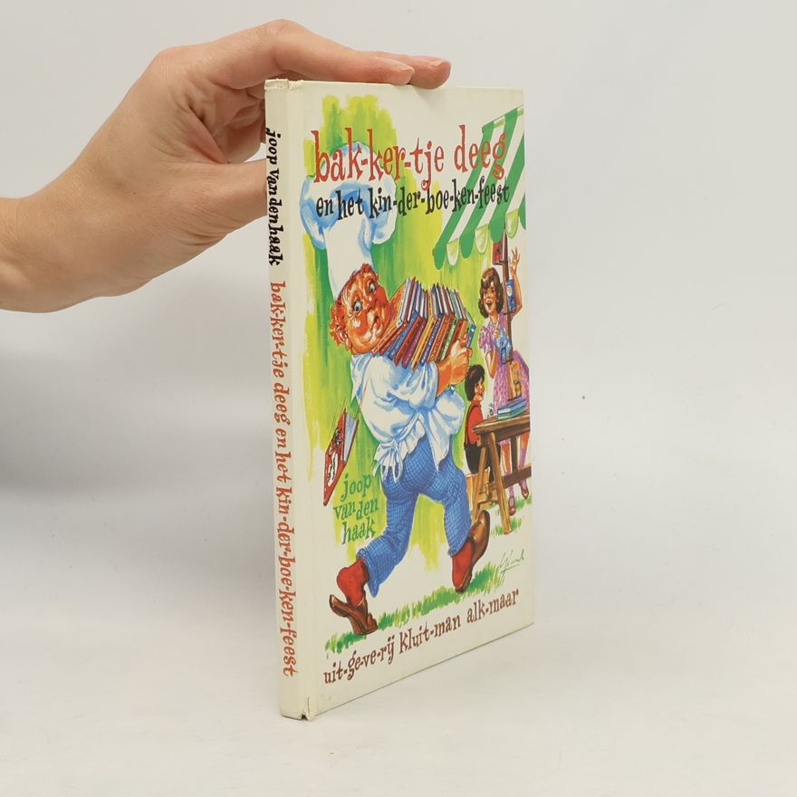 Gerard van Straaten Bakkertje Deeg en het kinderboekenfeest
