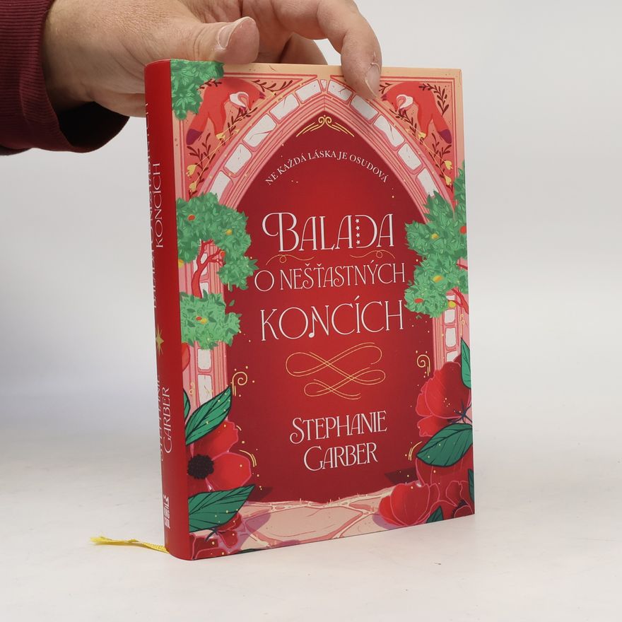 Stephanie Garber Balada o nešťastných koncích