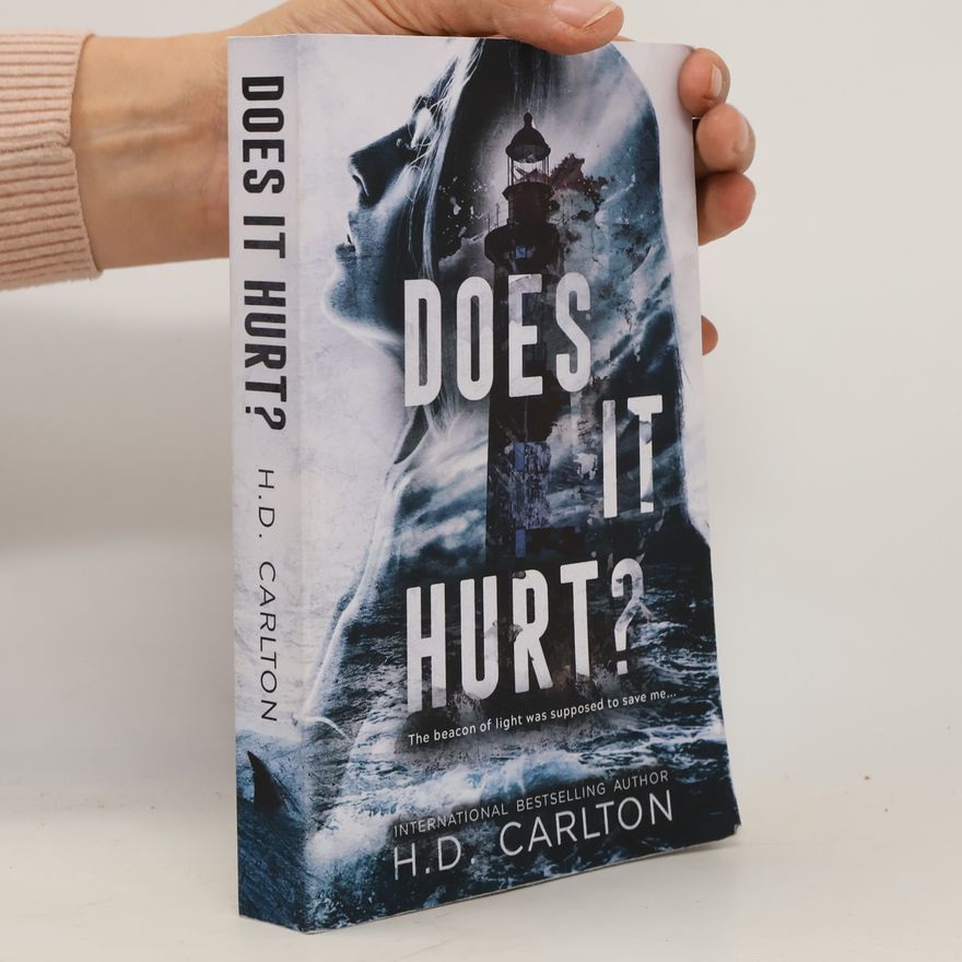 H. D. Carlton Does It Hurt?