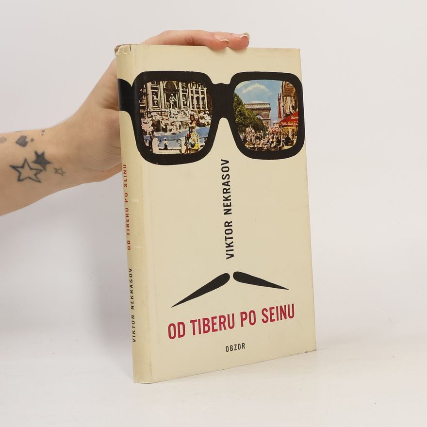 Viktor Někrasov Od Tiberu po Seinu