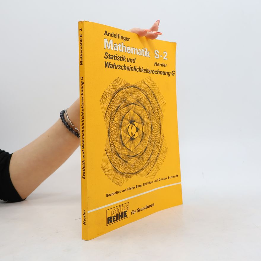 Bernhard Andelfinger Gelbe Reihe - 2: Mathematik