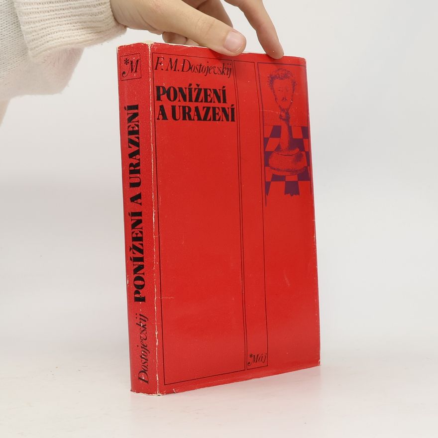 Fjodor Michailowitsch Dostojewski Ponížení a urazení