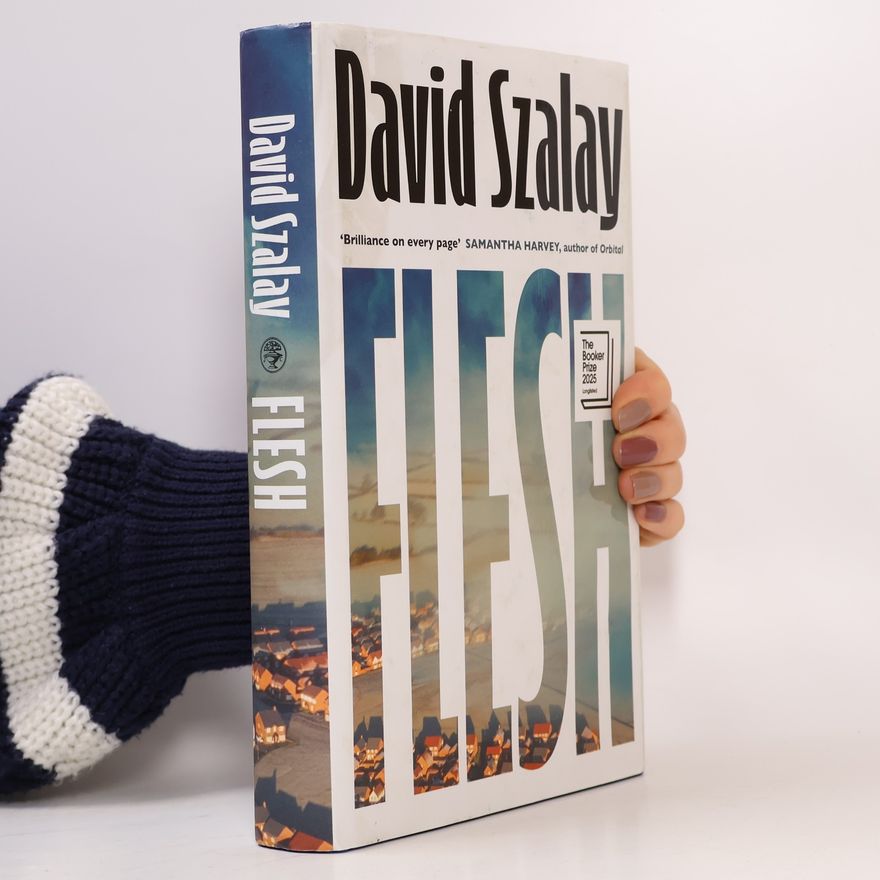 David Szalay Flesh