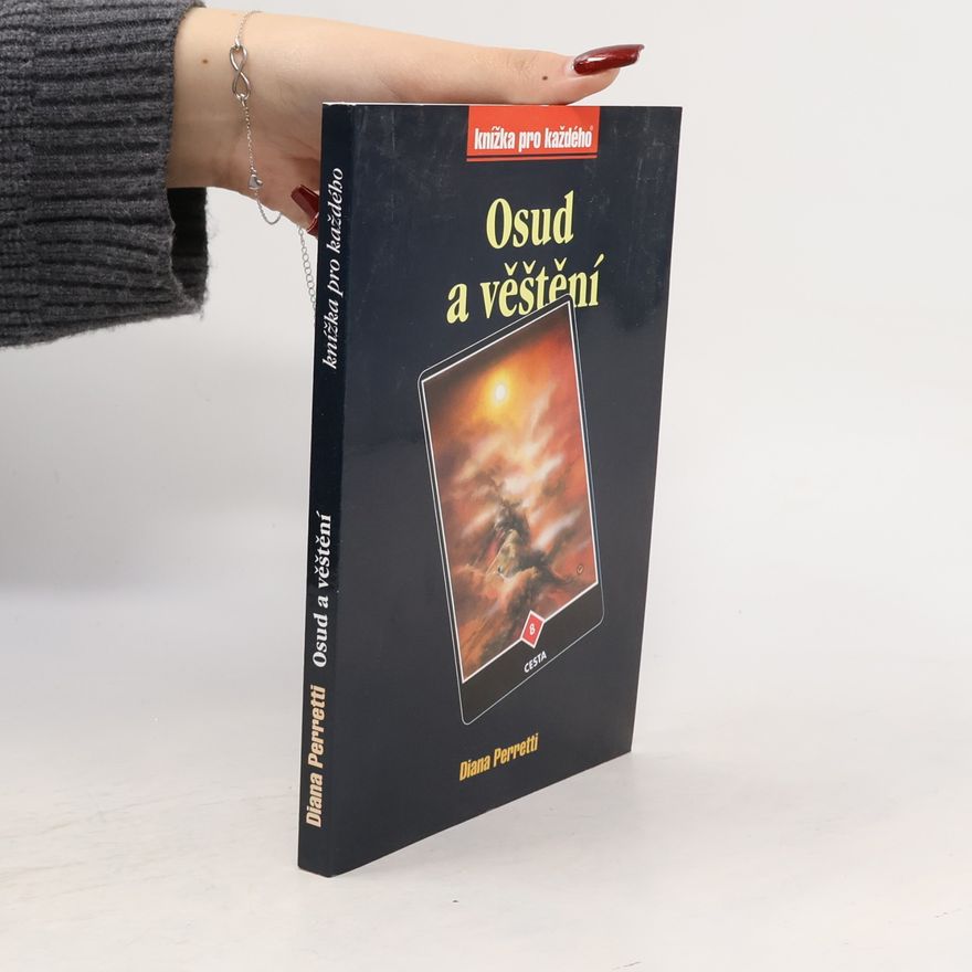 Diana Perretti Osud a věštění