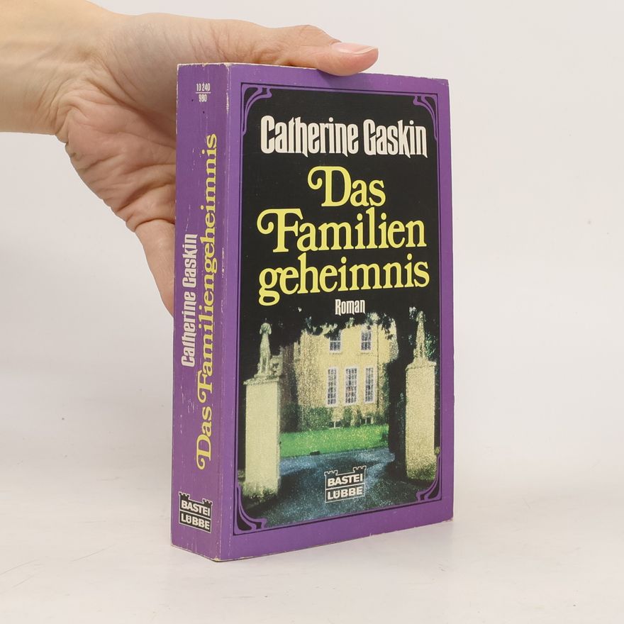 Catherine Gaskin Das Familiengeheimnis
