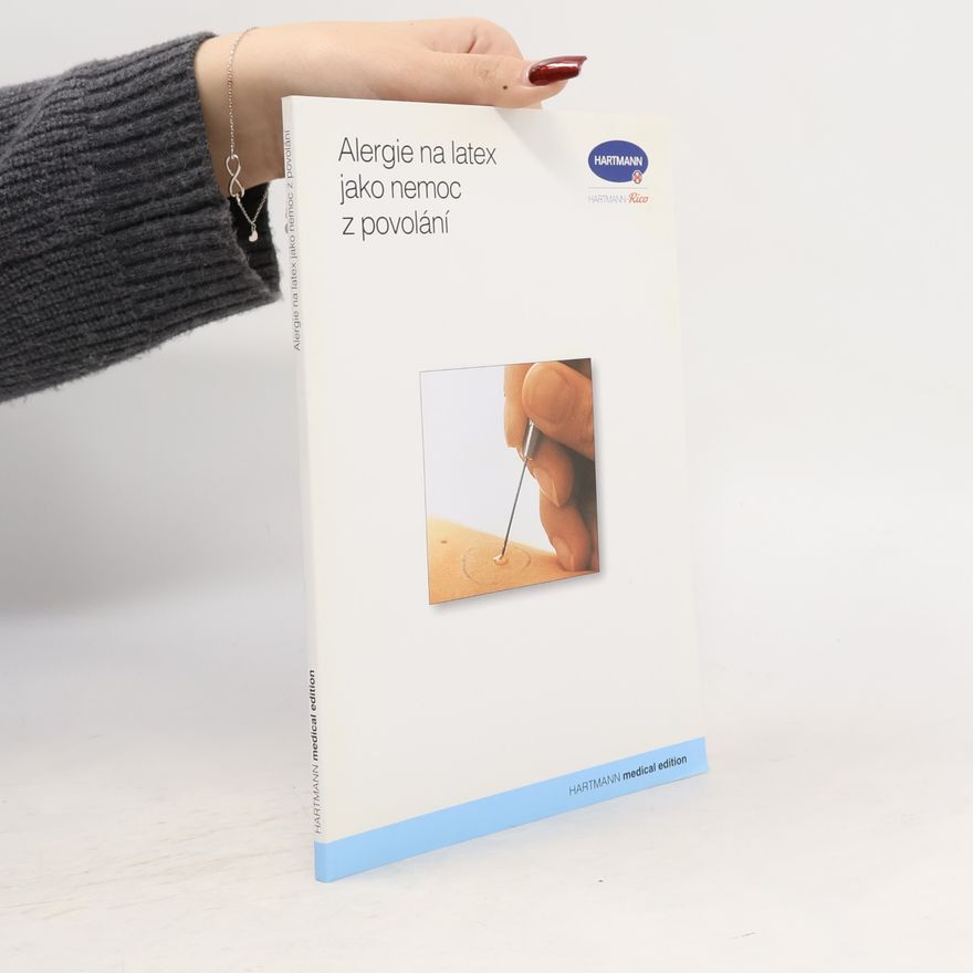 Kolektiv autorů Alergie na latex jako nemoc z povolání