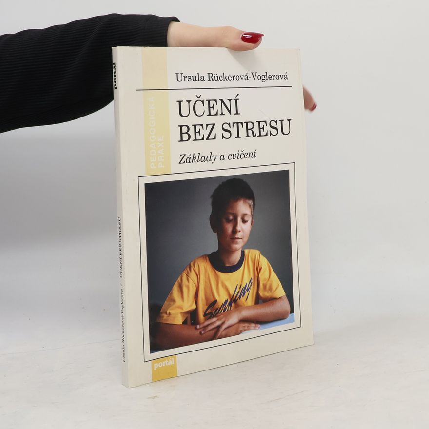 Ursula Rücker Vennemann Učení bez stresu. Základy a cvičení