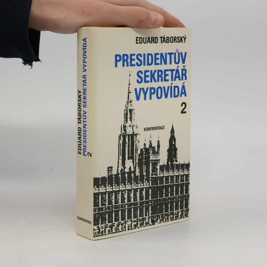 Eduard Táborský Presidentův sekretář vypovídá 2