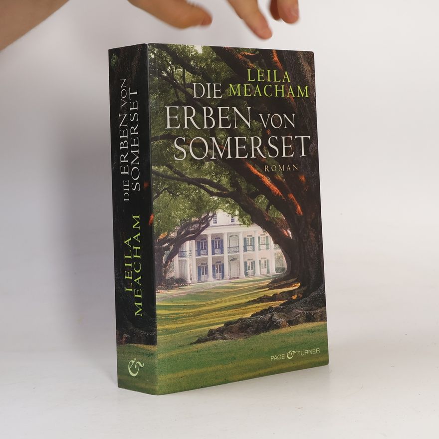 Leila Meacham Die Erben von Somerset