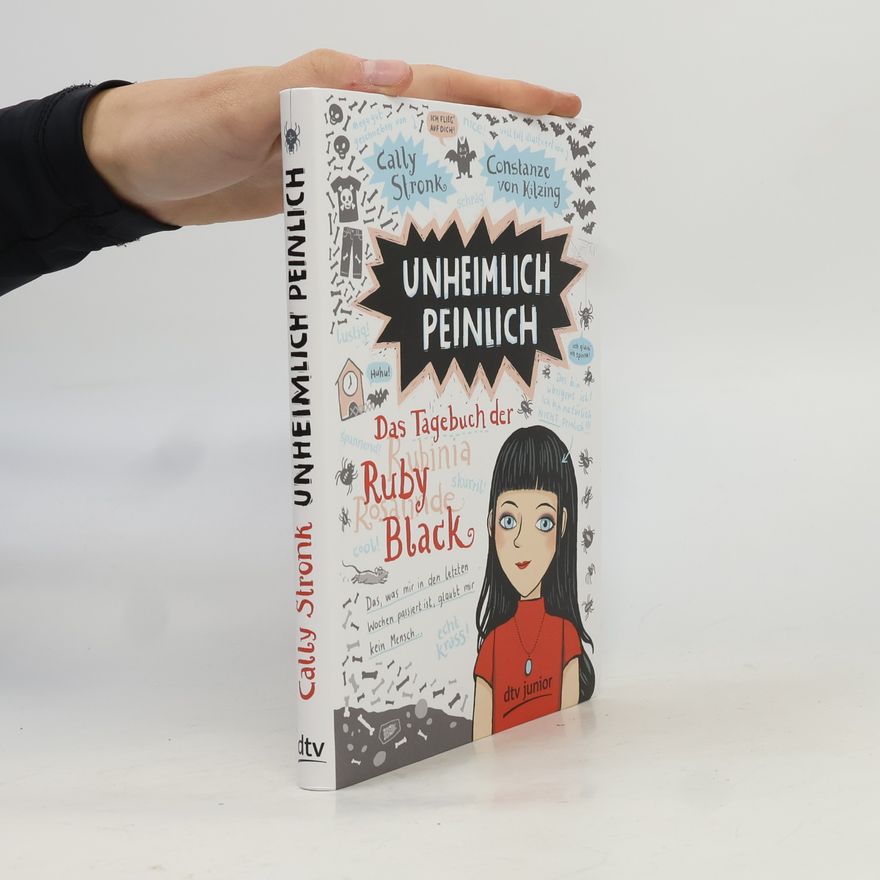 Cally Stronk Unheimlich peinlich. Das Tagebuch der Ruby Black