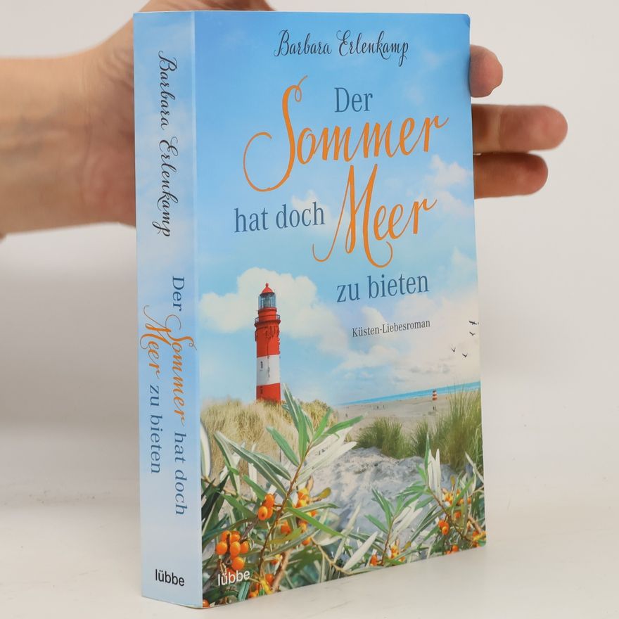 Barbara Erlenkamp Der Sommer hat doch Meer zu bieten