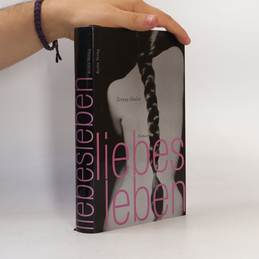 Zeruya Shalev Liebesleben