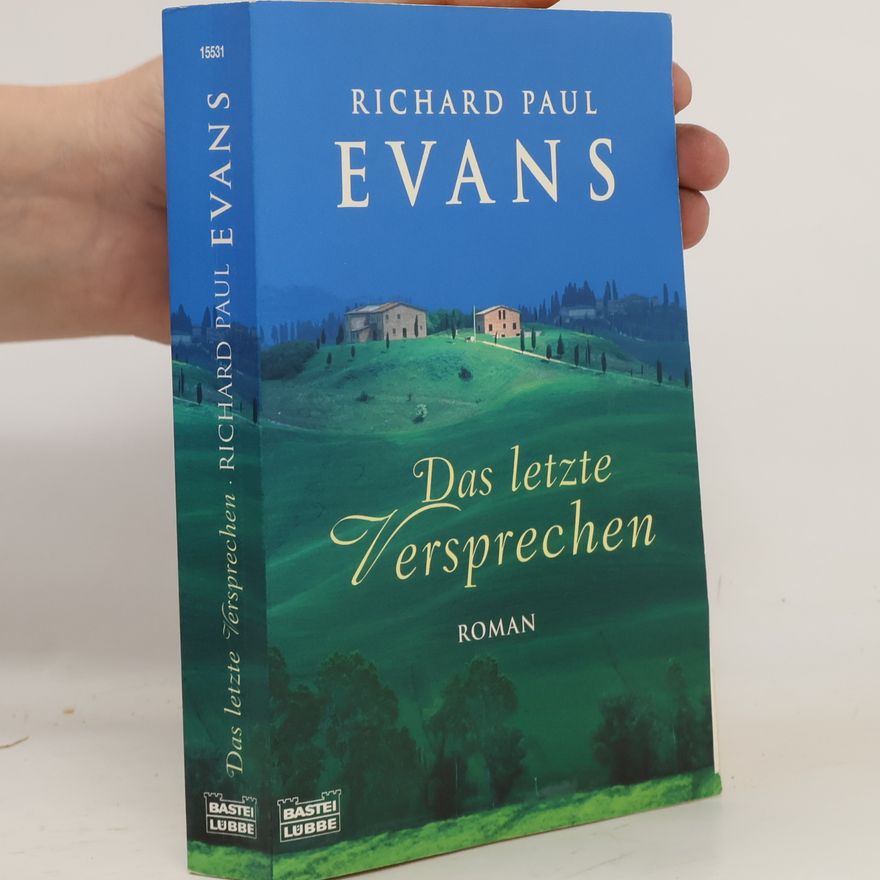 Richard Paul Evans Das letzte Versprechen