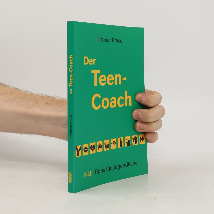 Dittmar Kruse Der Teen-Coach