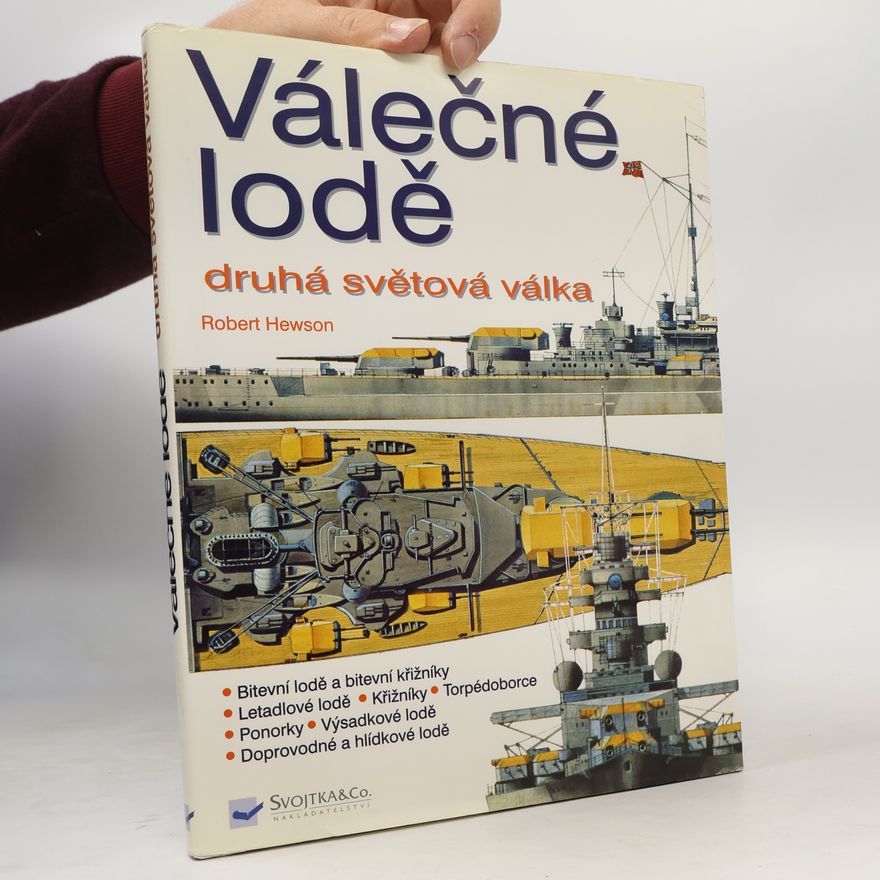 Robert Hewson Válečné lodě. Druhá světová válka
