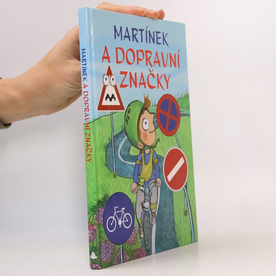 Alena Schulz Martínek a dopravní značky