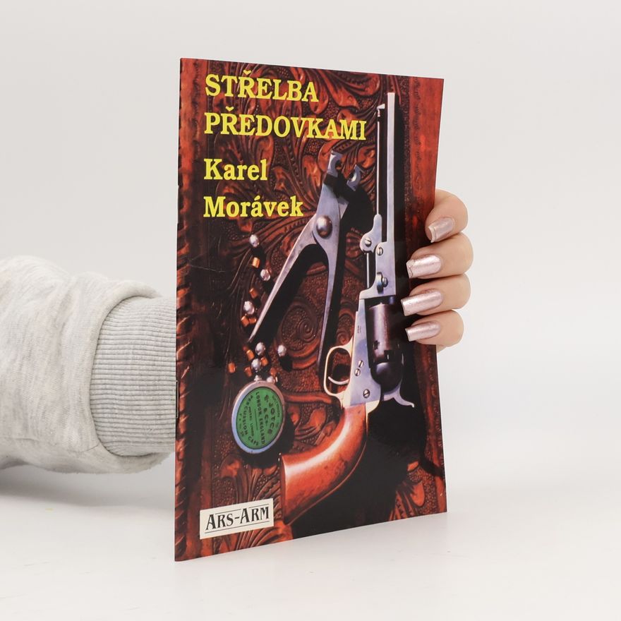Karel Morávek Střelba předovkami