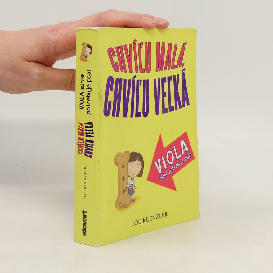 Lou Kuenzler Chvíľu malá, chvíľu veľká!