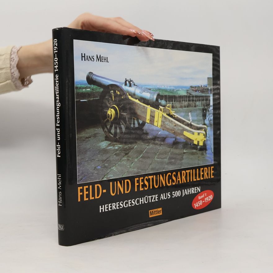 Autorenkollektiv Feld-, Festungs- und Belagerungsartillerie