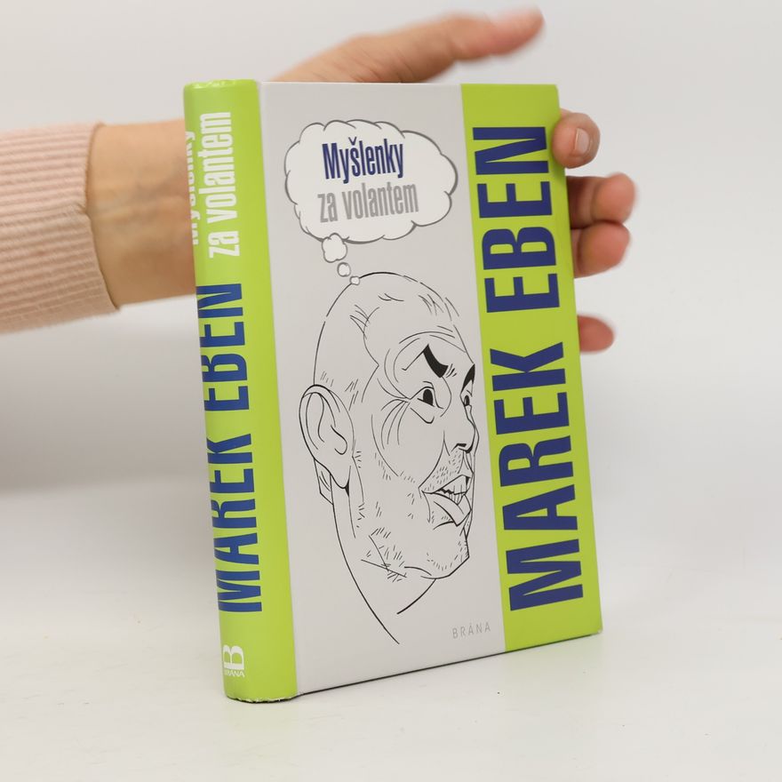 Marek Eben Myšlenky za volantem