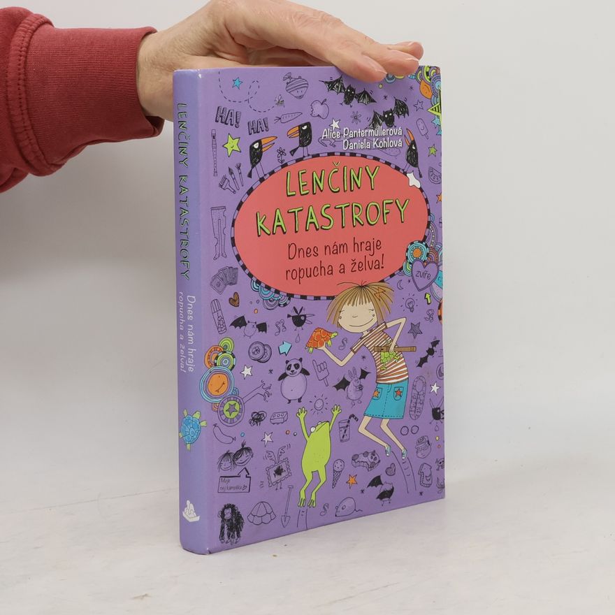 Alice Pantermüller Lenčiny katastrofy. Dnes nám hraje ropucha a želva!