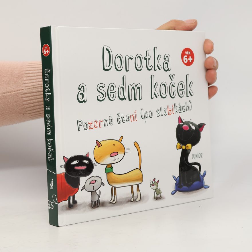 Zenon Wiewiurka Dorotka a sedm koček : pozorné čtení (po slabikách)