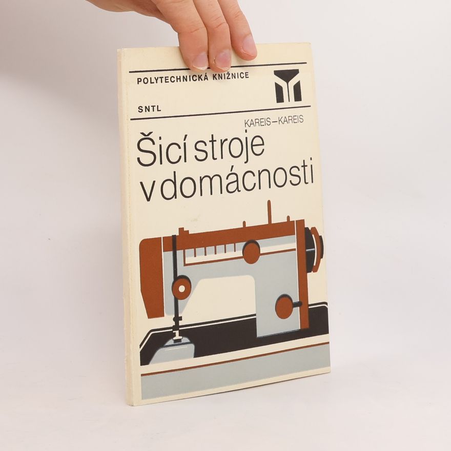 Bedřich Kareis Šicí stroje v domácnosti