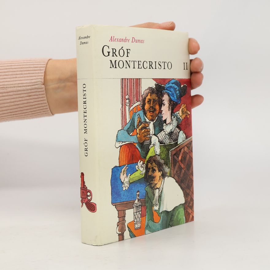Alexandre Dumas der Ältere Gróf Montecristo II