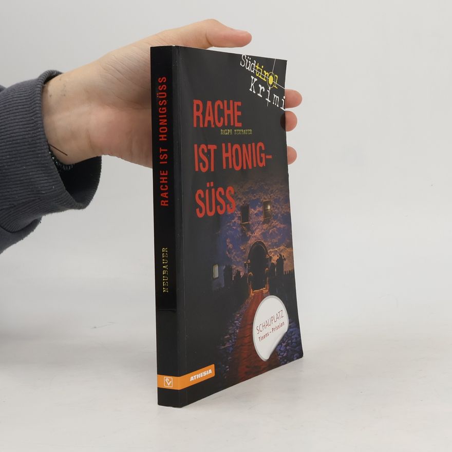 Ralph Neubauer Rache ist honigsüß