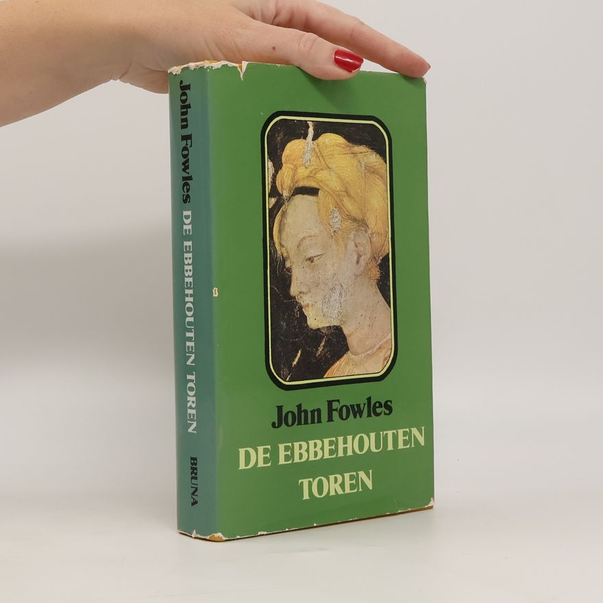 John Fowles De ebbenhouten toren
