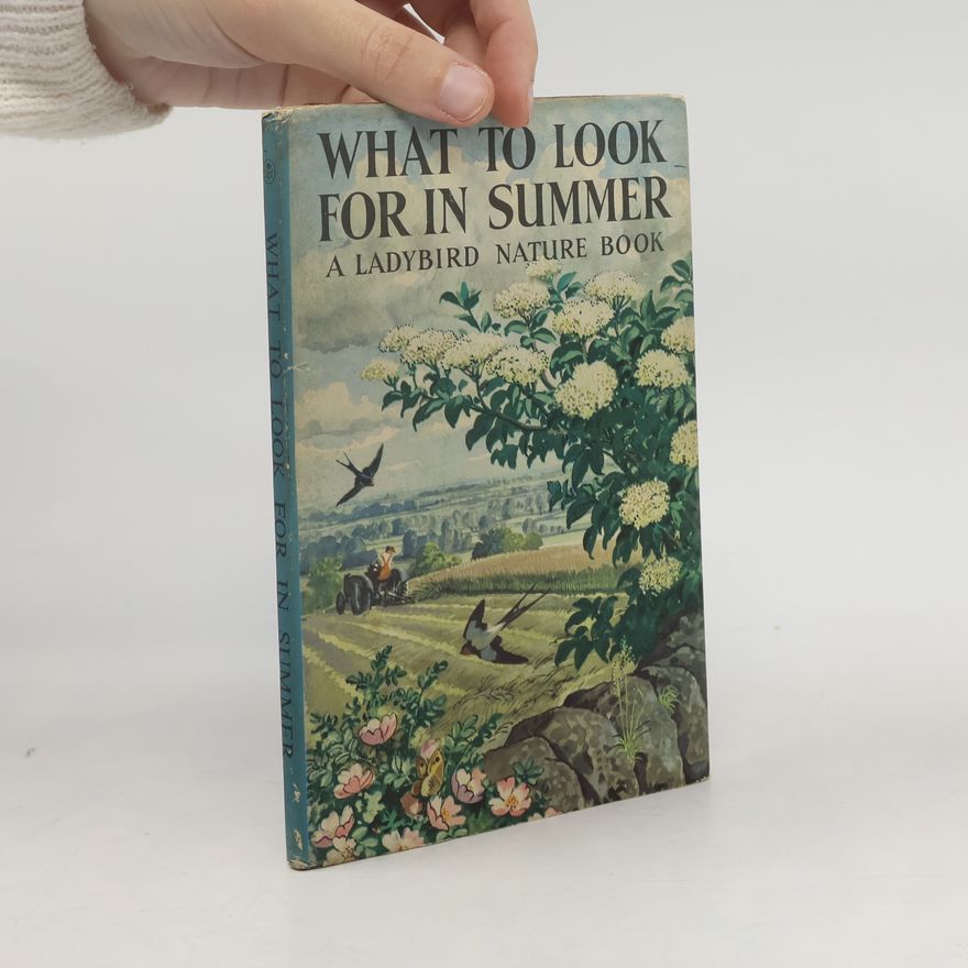 C.F. Tunnicliffe What to Look For in Summer