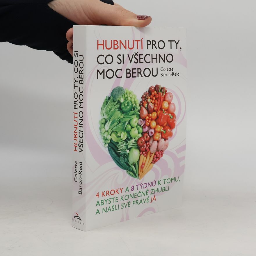 Colette Baron Reid Hubnutí pro ty, co si všechno moc berou
