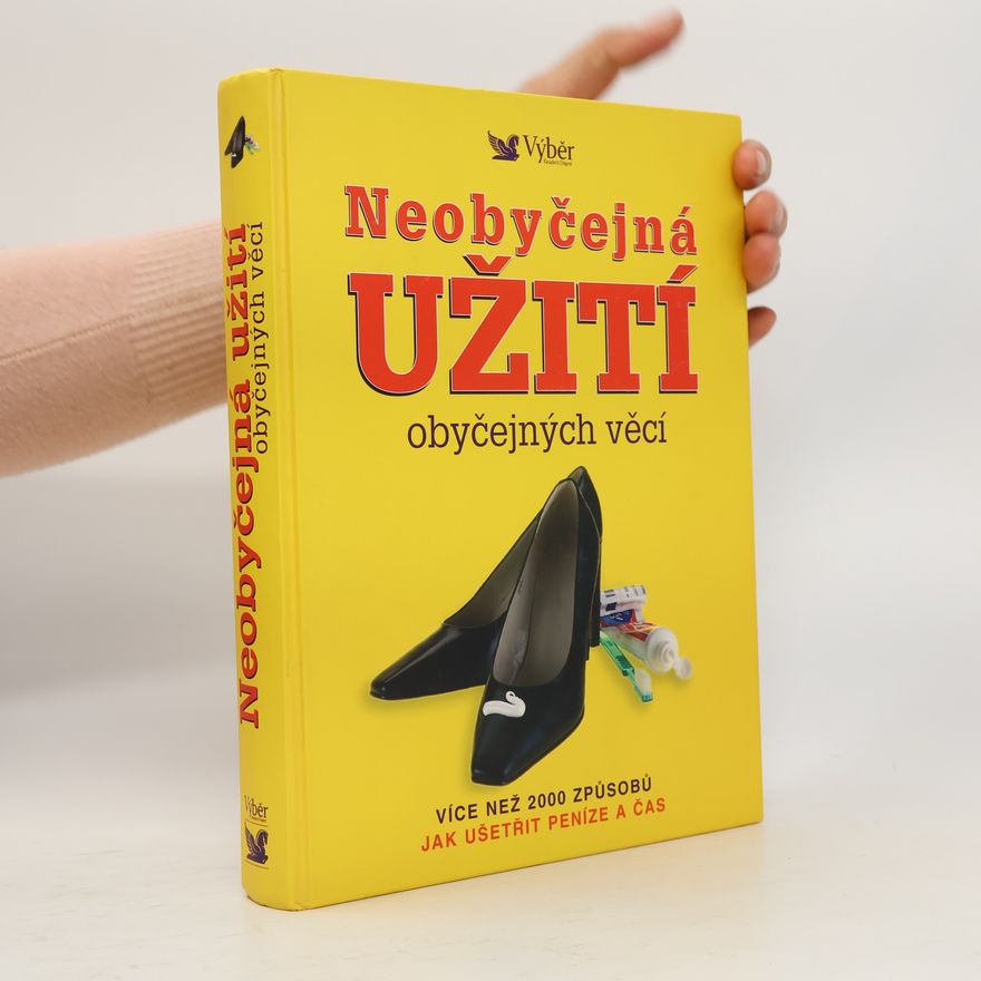 Marilyn Bader Neobyčejná užití obyčejných věcí