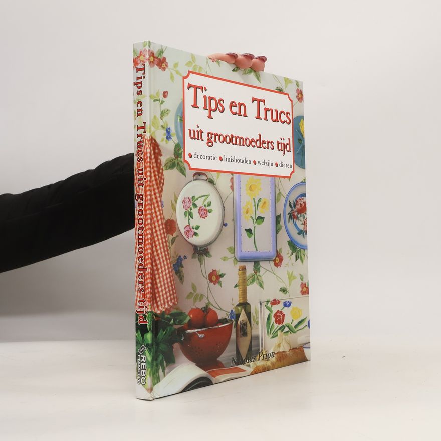 Priou, N. Tips en trucs uit grootmoeders tijd