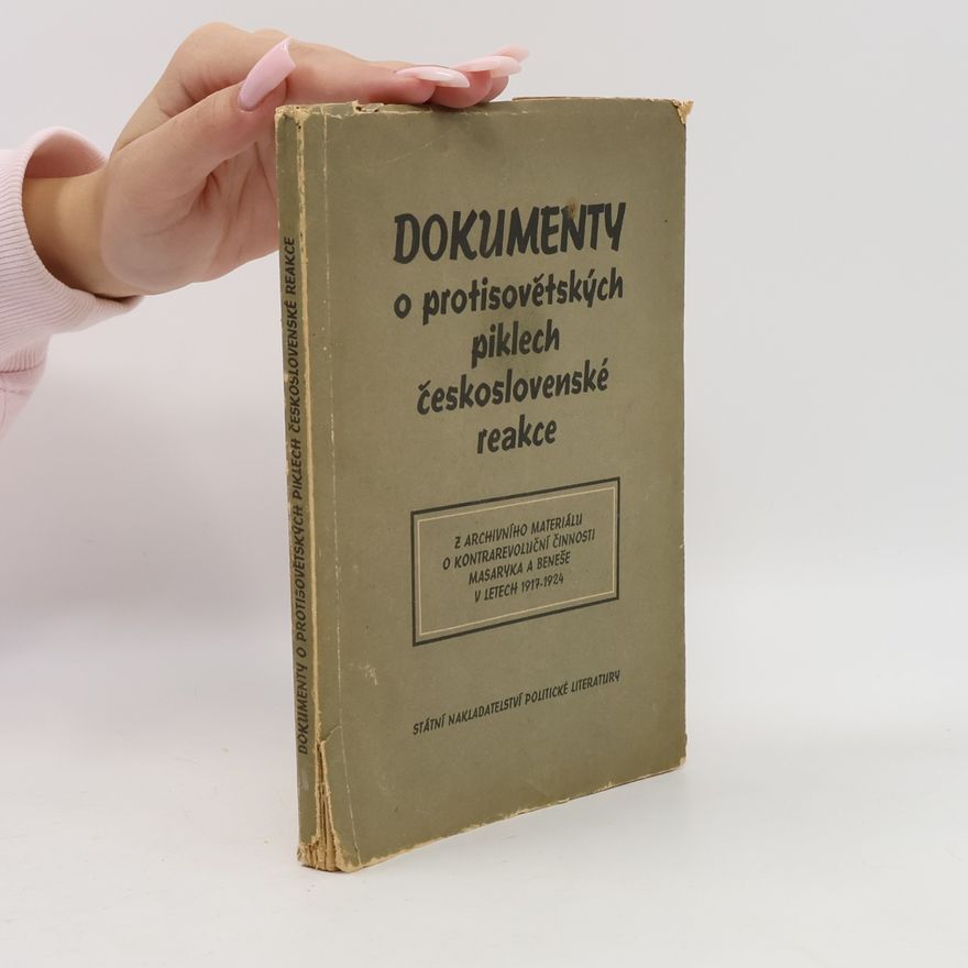 Jan Pachta Dokumenty o protisovětských piklech československé reakce