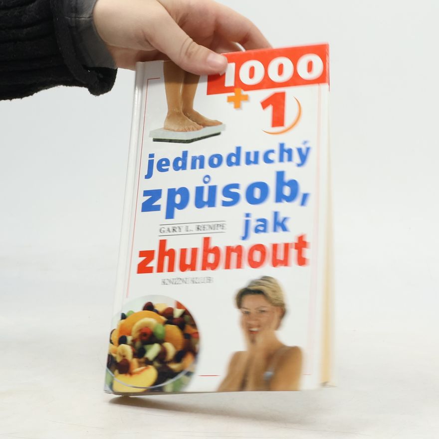 Gary L. Rempe 1001 jednoduchý způsob, jak zhubnout
