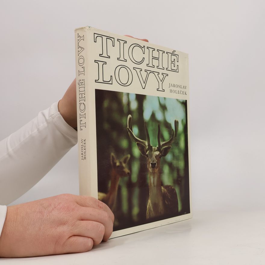Jaroslav Holeček Tiché lovy