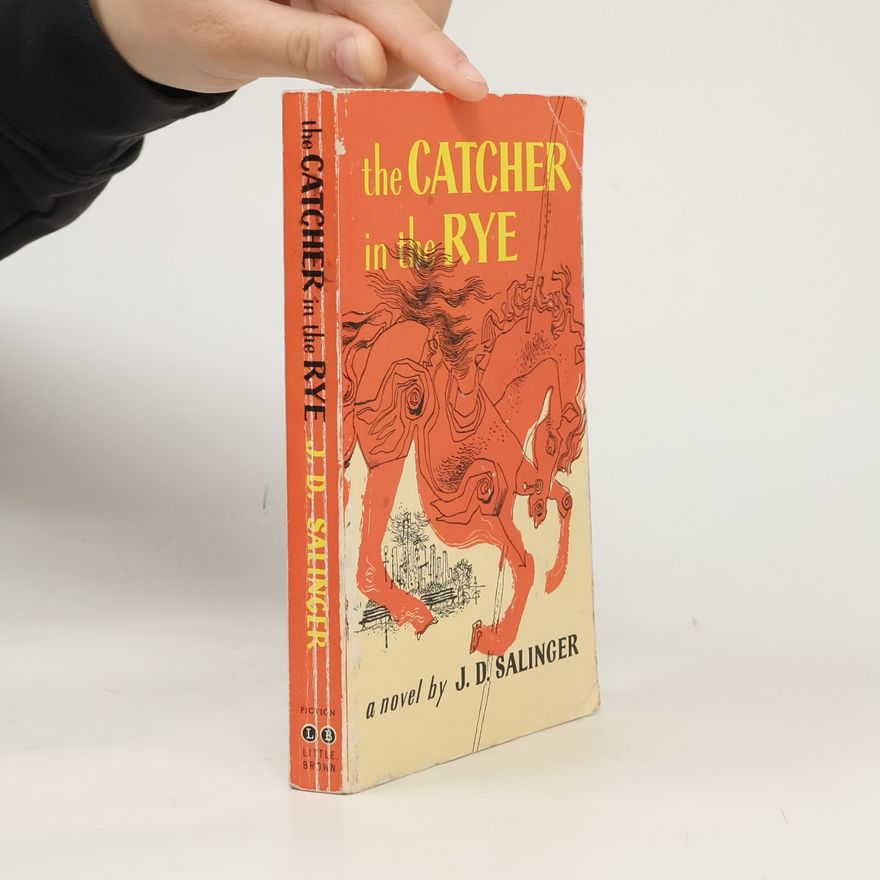 J. D. Salinger The catcher in the rye