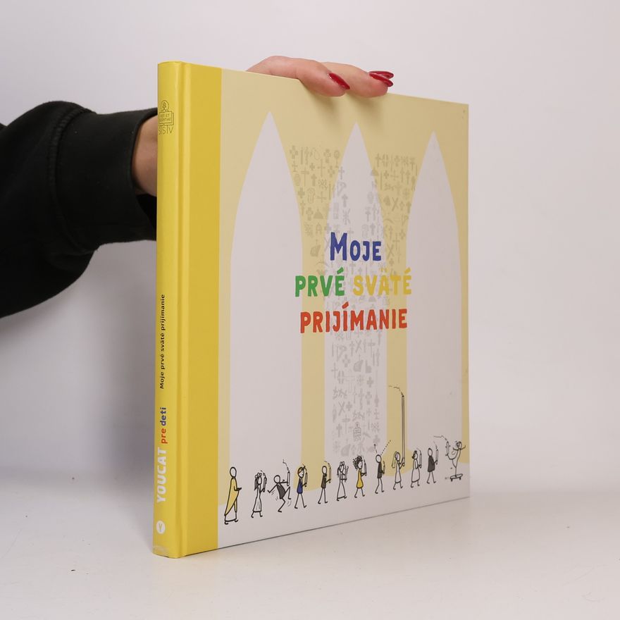 Kolektiv autorů Moje prvé sväté prijímanie