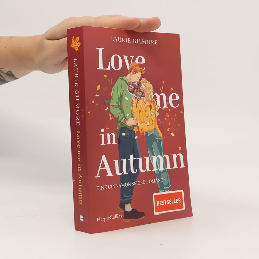 Laurie Gilmore Love Me in Autumn