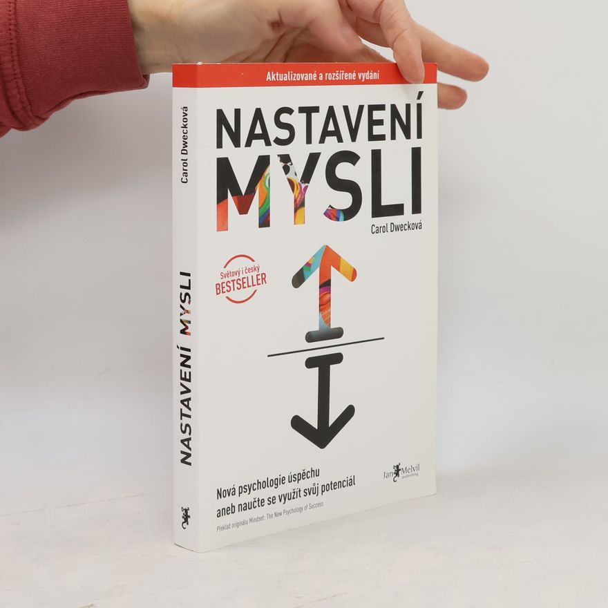 Carol S. Dweck Nastavení mysli