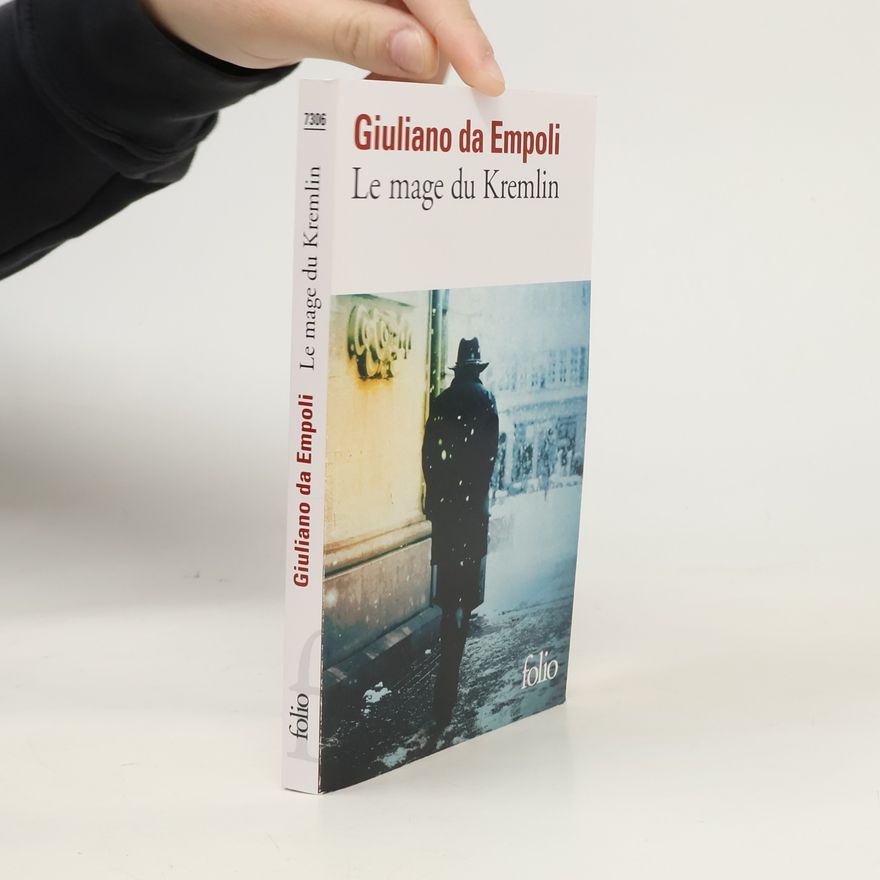 Giuliano Da Empoli Le Mage Du Kremlin