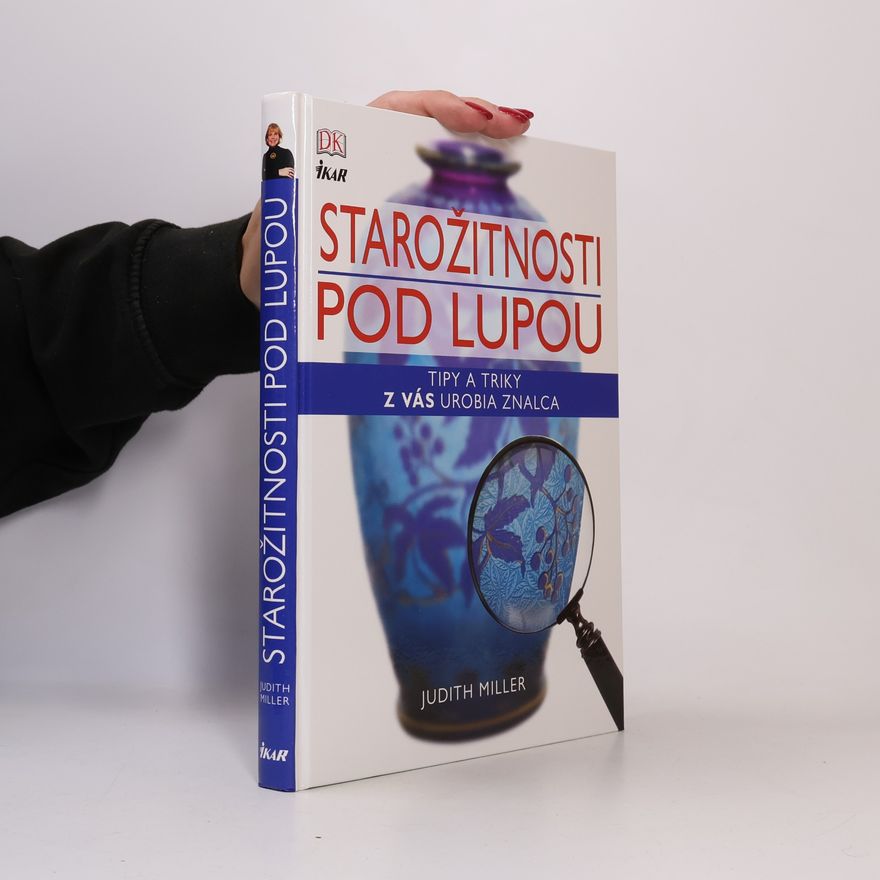 Judith Miller Starožitnosti pod lupou